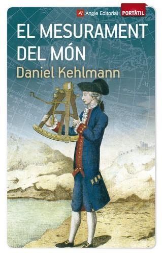 EL MESURAMENT DEL MÓN | 9788415695066 | KEHLMANN, DANIEL | Llibreria L'Odissea - Libreria Online de Vilafranca del Penedès - Comprar libros