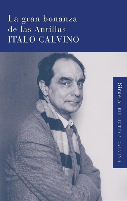 LA GRAN BONANZA DE LAS ANTILLAS | 9788498416725 | CALVINO, ITALO | Llibreria Online de Vilafranca del Penedès | Comprar llibres en català