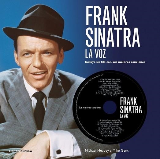 FRANK SINATRA LA VOZ + CD | 9788448006501 | HEATLEY, MICHAEL | Llibreria L'Odissea - Libreria Online de Vilafranca del Penedès - Comprar libros