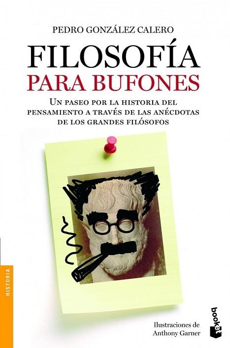 FILOSOFÍA PARA BUFONES | 9788408005223 | GONZÁLEZ CALERO, PEDRO | Llibreria Online de Vilafranca del Penedès | Comprar llibres en català