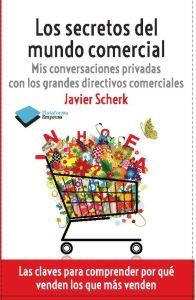 LOS SECRETOS DEL MUNDO COMERCIAL | 9788415115977 | SCHERK, JAVIER | Llibreria Online de Vilafranca del Penedès | Comprar llibres en català