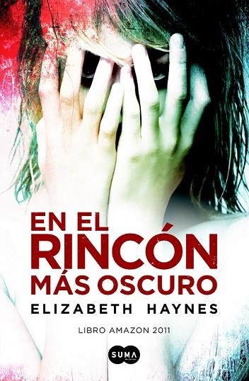 EN EL RINCÓN MÁS OSCURO | 9788483654194 | HAYNES, ELIZABETH | Llibreria Online de Vilafranca del Penedès | Comprar llibres en català