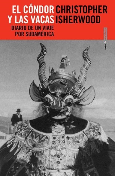 EL CÓNDOR Y LAS VACAS | 9788496867369 | ISHERWOOD, CHRISTOPHER | Llibreria Online de Vilafranca del Penedès | Comprar llibres en català