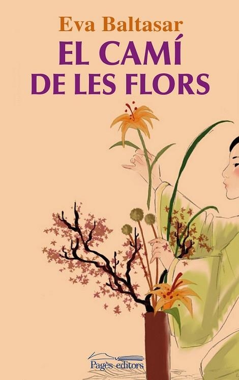 EL CAMI DE LES FLORS | 9788499752662 | BALTASAR, EVA | Llibreria Online de Vilafranca del Penedès | Comprar llibres en català