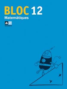 QUADERN BLOC MATEMATIQUES 12 | 9788441215924 | AA. VV. | Llibreria L'Odissea - Libreria Online de Vilafranca del Penedès - Comprar libros