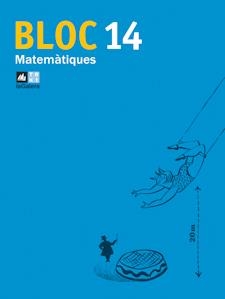 QUADERN BLOC MATEMATIQUES 14 | 9788441218093 | AA. VV. | Llibreria Online de Vilafranca del Penedès | Comprar llibres en català