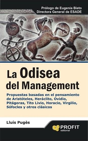 LA ODISEA DEL MANAGEMENT | 9788415505372 | PUGÉS CAMBRA, LLUÍS | Llibreria Online de Vilafranca del Penedès | Comprar llibres en català