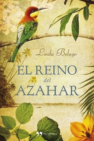 EL REINO DEL AZAHAR | 9788499981949 | BELAGO, LINDA | Llibreria Online de Vilafranca del Penedès | Comprar llibres en català