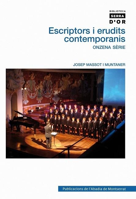 ESCRIPTORS I ERUDITS CONTEMPORANIS. ONZENA SÈRIE | 9788498835311 | MASSOT I MUNTANER, JOSEP | Llibreria Online de Vilafranca del Penedès | Comprar llibres en català