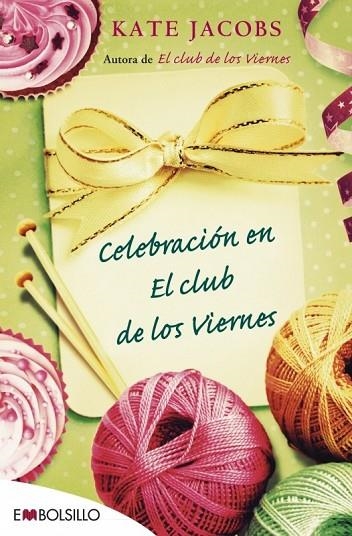 CELEBRACION EN EL CLUB DE LOS VIERNES | 9788415140719 | JACOBS KATE | Llibreria Online de Vilafranca del Penedès | Comprar llibres en català