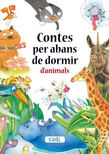 CONTES PER ABANS DE DORMIR D'ANIMALS | 9788447440412 | AA.VV | Llibreria Online de Vilafranca del Penedès | Comprar llibres en català