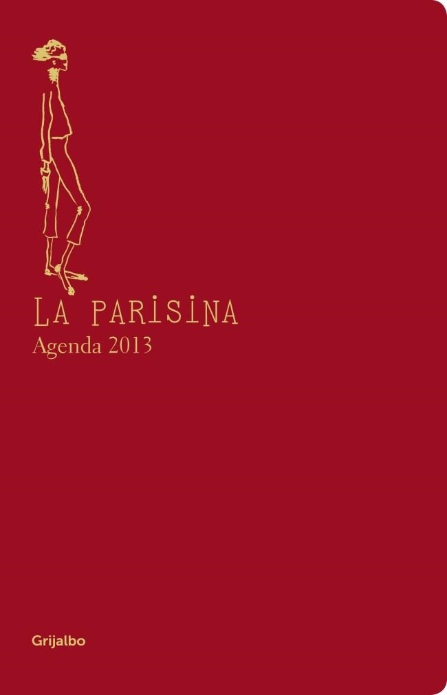 LA PARISINA AGENDA 2013 | 9788425349263 | DE LA FRESSANGE, INES | Llibreria Online de Vilafranca del Penedès | Comprar llibres en català