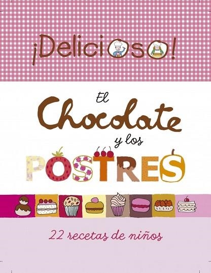 EL CHOCOLATE Y LOS POSTRES | 9788448834494 | AAVV | Llibreria Online de Vilafranca del Penedès | Comprar llibres en català