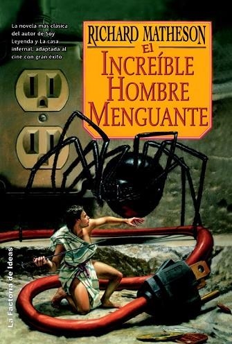 EL INCREIBLE HOMBRE MENGUANTE | 9788498002232 | MATHESON, RICHARD | Llibreria L'Odissea - Libreria Online de Vilafranca del Penedès - Comprar libros