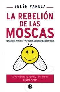 LA REBELION DE LAS MOSCAS | 9788466651257 | VARELA, BELEN | Llibreria L'Odissea - Libreria Online de Vilafranca del Penedès - Comprar libros