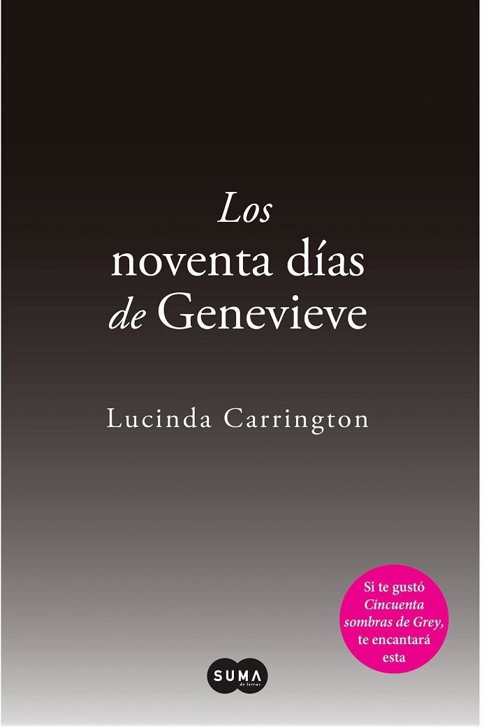 LOS NOVENTA DÍAS DE GENEVIEVE | 9788483654569 | LOSADA REY, MARÍA JOSÉ/CARRINGTON, LUCINDA | Llibreria Online de Vilafranca del Penedès | Comprar llibres en català