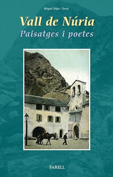 VALL DE NURIA PAISATGES I POETES | 9788492811410 | SITJAR, MIQUEL | Llibreria Online de Vilafranca del Penedès | Comprar llibres en català