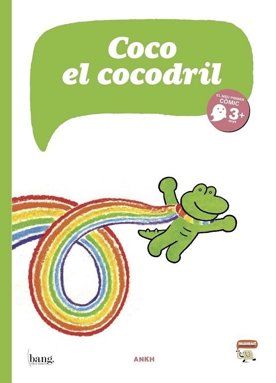 COCO EL COCODRIL | 9788415051770 | ANKH | Llibreria Online de Vilafranca del Penedès | Comprar llibres en català