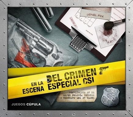 EN LA ESCENA DEL CRIMEN ESPECIAL CSI | 9788448006600 | FOX, LIONEL | Llibreria Online de Vilafranca del Penedès | Comprar llibres en català