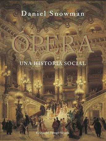 LA ÓPERA | 9788498415803 | SNOWMAN, DANIEL | Llibreria Online de Vilafranca del Penedès | Comprar llibres en català