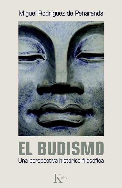 EL BUDISMO | 9788499881874 | RODRÍGUEZ DE PEÑARANDA, MIGUEL | Llibreria Online de Vilafranca del Penedès | Comprar llibres en català