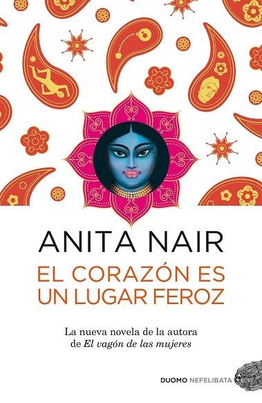 EL CORAZÓN ES UN LUGAR FEROZ | 9788415355519 | NAIR, ANITA | Llibreria Online de Vilafranca del Penedès | Comprar llibres en català