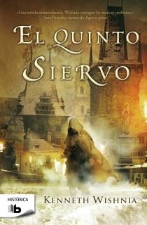 EL QUINTO SIERVO | 9788498727272 | WISHNIA, KENNETH | Llibreria L'Odissea - Libreria Online de Vilafranca del Penedès - Comprar libros