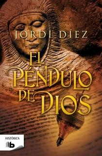 EL PENDULO DE DIOS | 9788498727142 | DIEZ ROJAS, JORDI | Llibreria Online de Vilafranca del Penedès | Comprar llibres en català