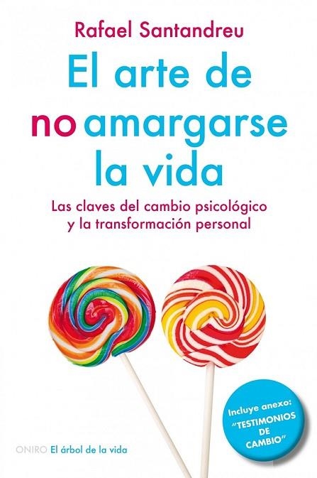 EL ARTE DE NO AMARGARSE LA VIDA | 9788497546362 | SANTANDREU, RAFAEL | Llibreria L'Odissea - Libreria Online de Vilafranca del Penedès - Comprar libros