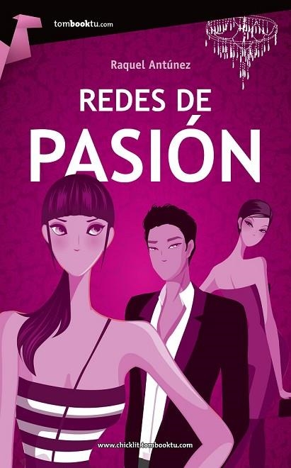 REDES DE PASIÓN | 9788415747086 | ANTÚNEZ, RAQUEL | Llibreria Online de Vilafranca del Penedès | Comprar llibres en català