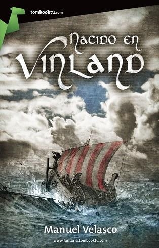 NACIDO EN VINLAND | 9788415747130 | VELASCO, MANUEL | Llibreria Online de Vilafranca del Penedès | Comprar llibres en català