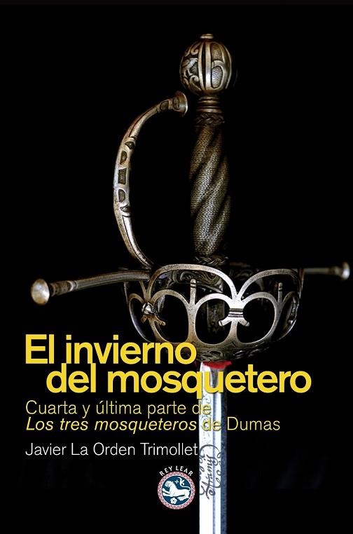 EL INVIERNO DEL MOSQUETERO | 9788494014956 | LA ORDEN TRIMOLLET, JAVIER | Llibreria Online de Vilafranca del Penedès | Comprar llibres en català