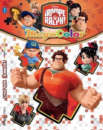 ROMPE RALPH MEGACOLOR | 9788499513201 | DISNEY | Llibreria Online de Vilafranca del Penedès | Comprar llibres en català