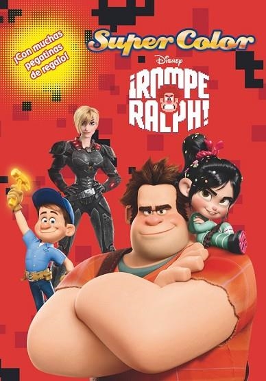 ROMPE RALPH SUPERCOLOR CON MUCHAS PEGATINAS DE REGALO | 9788499513218 | DISNEY | Llibreria Online de Vilafranca del Penedès | Comprar llibres en català