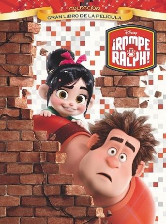 ROMPE RALPH EL GRAN LIBRO DE LA PELÍCULA | 9788499513188 | DISNEY | Llibreria Online de Vilafranca del Penedès | Comprar llibres en català