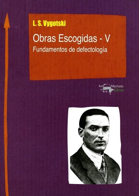 OBRAS ESCOGIDAS - V | 9788477741794 | SEMIÓNOVIC VYGOTSKI, LEV | Llibreria L'Odissea - Libreria Online de Vilafranca del Penedès - Comprar libros