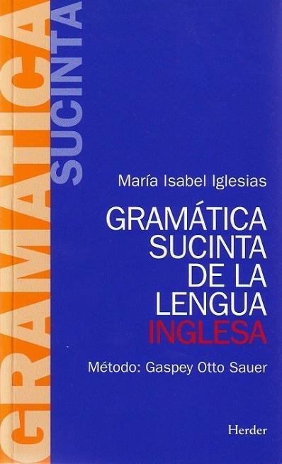 GRAMATICA SUCINTA DE LA LENGUA INGLESA | 9788425408076 | IGLESIAS | Llibreria Online de Vilafranca del Penedès | Comprar llibres en català