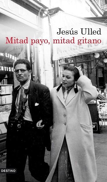 MITAD PAYO MITAD GITANO | 9788423339242 | ULLED, JESUS | Llibreria Online de Vilafranca del Penedès | Comprar llibres en català