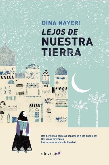 LEJOS DE NUESTRA TIERRA | 9788415608189 | NAYERI, DINA | Llibreria Online de Vilafranca del Penedès | Comprar llibres en català