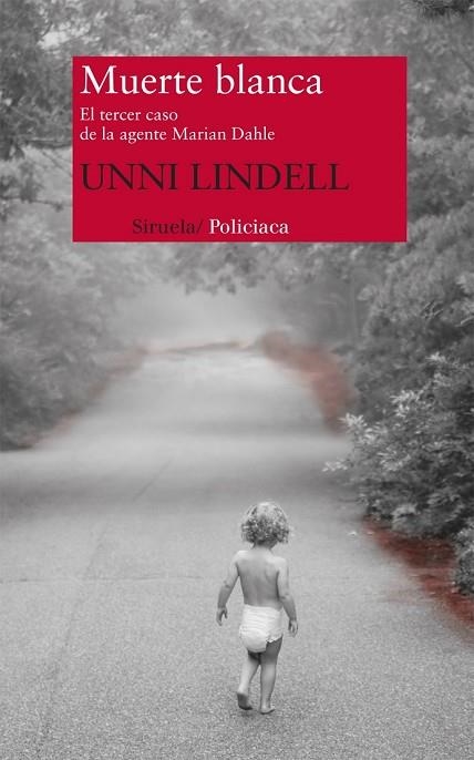 MUERTE BLANCA | 9788498417975 | LINDELL, UNNI | Llibreria Online de Vilafranca del Penedès | Comprar llibres en català