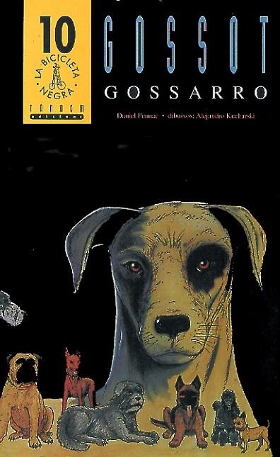 GOSSOT GOSSARRO | 9788481310696 | D.PENNAC | Llibreria L'Odissea - Libreria Online de Vilafranca del Penedès - Comprar libros