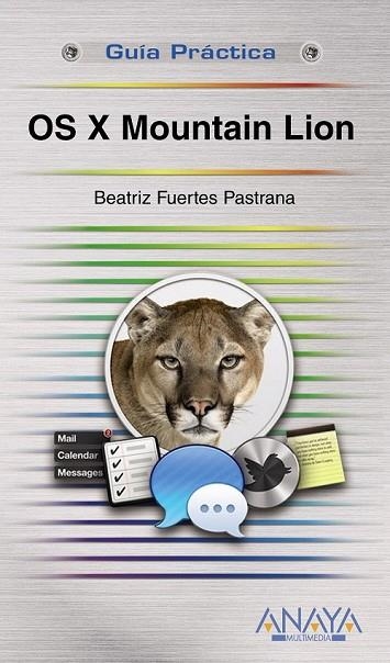 OS X MOUNTAIN LION | 9788441533059 | FUERTES PASTRANA, BEATRIZ | Llibreria Online de Vilafranca del Penedès | Comprar llibres en català