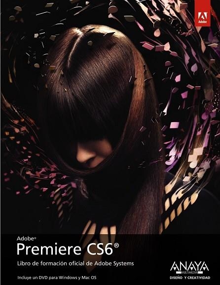 PREMIERE CS6 ADOBE | 9788441532762 | AA.VV. | Llibreria Online de Vilafranca del Penedès | Comprar llibres en català