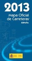 MAPA OFICIAL DE CARRETERAS ESPAÑA 2013 | 9788449809187 | AA. VV. | Llibreria Online de Vilafranca del Penedès | Comprar llibres en català