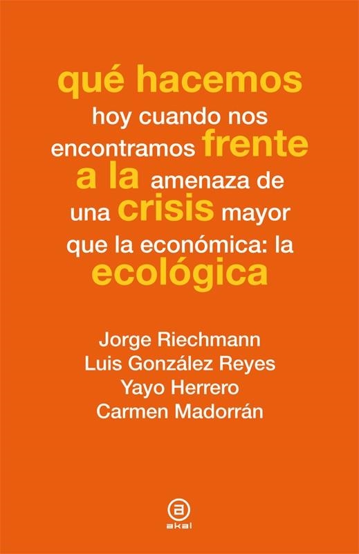 QUÉ HACEMOS FRENTE A LA CRISIS ECOLÓGICA | 9788446037347 | AA. VV. | Llibreria Online de Vilafranca del Penedès | Comprar llibres en català