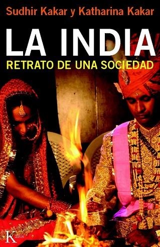 LA INDIA | 9788499881935 | KAKAR, SUDHIR/KAKAR, KATHARINA | Llibreria Online de Vilafranca del Penedès | Comprar llibres en català