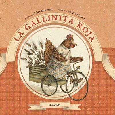 LA GALLINITA ROJA | 9788492608683 | MARTÍNEZ, PILAR / SOMÀ, MARCO | Llibreria L'Odissea - Libreria Online de Vilafranca del Penedès - Comprar libros