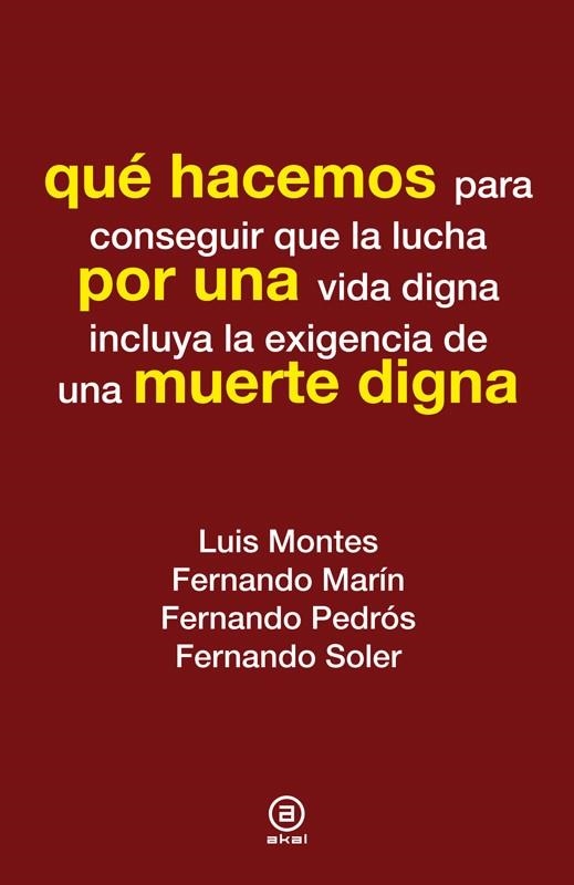 QUÉ HACEMOS POR UNA MUERTE DIGNA | 9788446037354 | AA. VV. | Llibreria Online de Vilafranca del Penedès | Comprar llibres en català