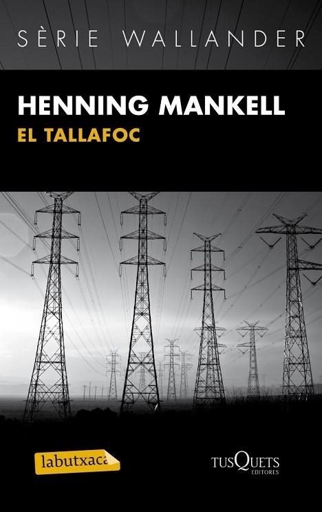 EL TALLAFOC | 9788483836101 | MANKELL, HENNING | Llibreria L'Odissea - Libreria Online de Vilafranca del Penedès - Comprar libros