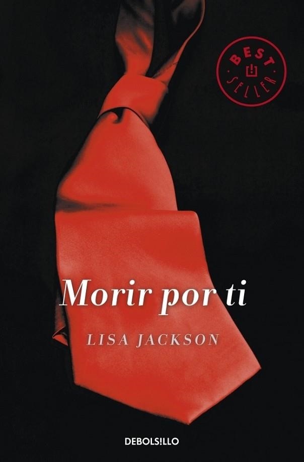 MORIR POT TI | 9788490323212 | JACKSON, LISA | Llibreria Online de Vilafranca del Penedès | Comprar llibres en català